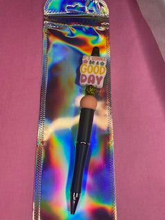 Its Gonna be a Good day Pen